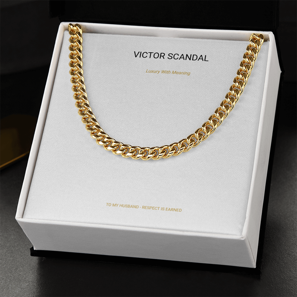 Respect Is Earned Cuban Link Chain — To My Husband
