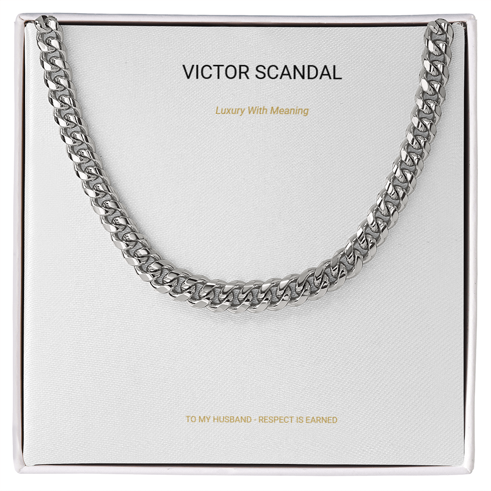 Respect Is Earned Cuban Link Chain — To My Husband