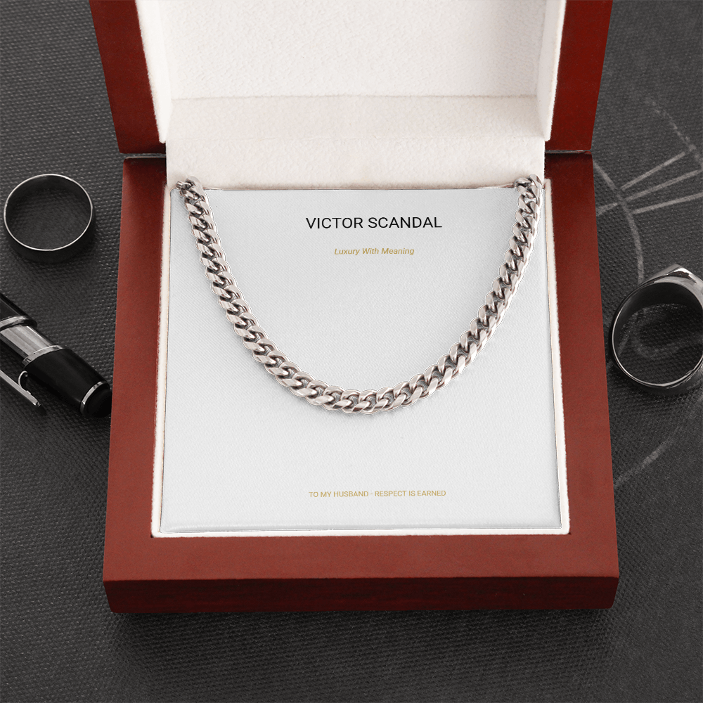 Respect Is Earned Cuban Link Chain — To My Husband
